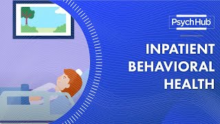 Inpatient Behavioral Health [upl. by Annaitsirk]