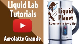 Liquid Lab  Aerolatte Grande Milk Frother [upl. by Aicener913]