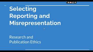 Selective Reporting and Misrepresentation of data Research and Publication ethics Phd coursework [upl. by Volin459]