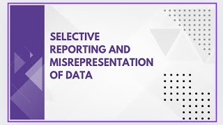 Selective reporting and misrepresentation of data [upl. by Lluj]