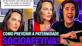 Como Se Prevenir Da Paternidade Socioafetiva E Pensão Socioafetiva [upl. by Naaitsirhc]